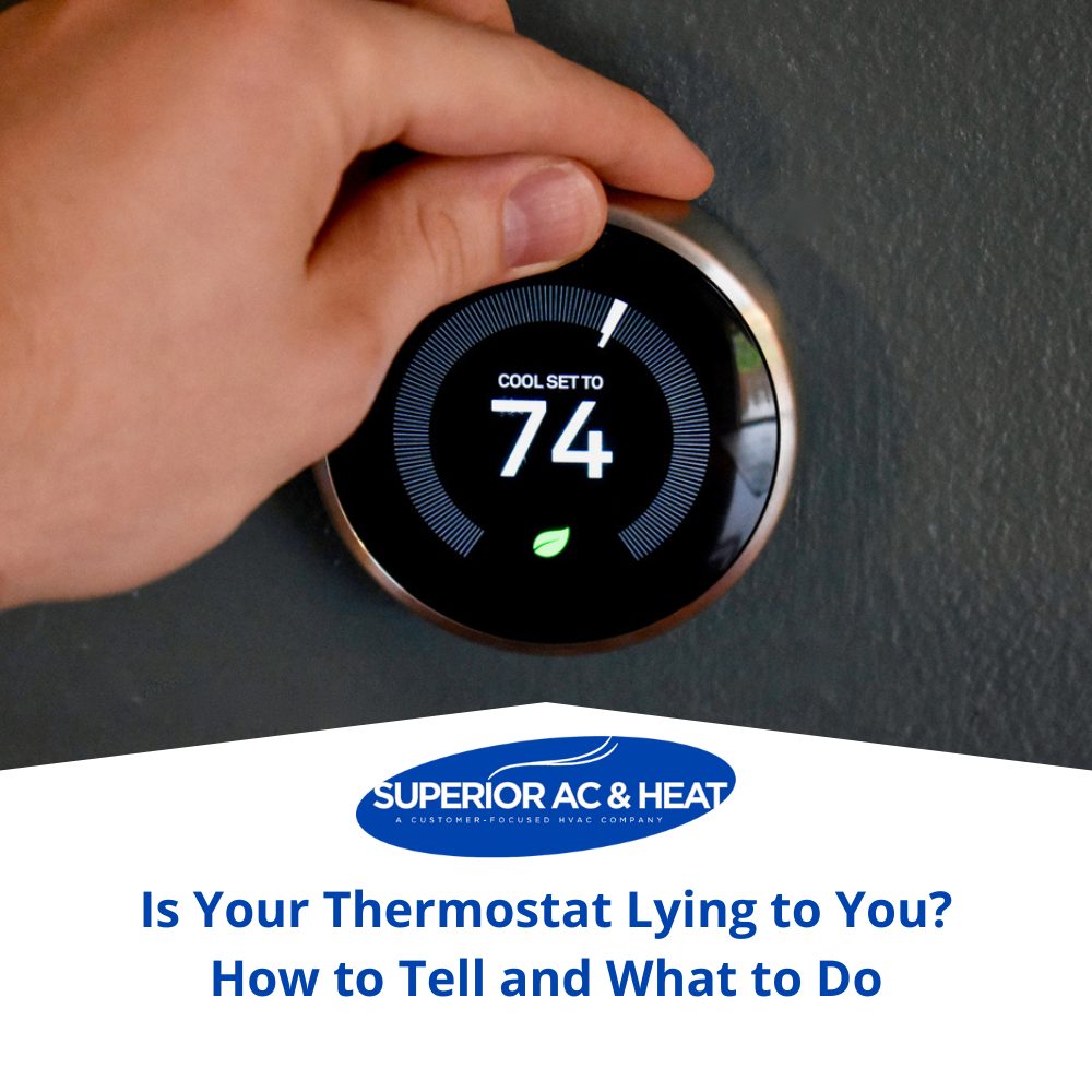 Is Your Thermostat Lying to You How to Tell and What to Do