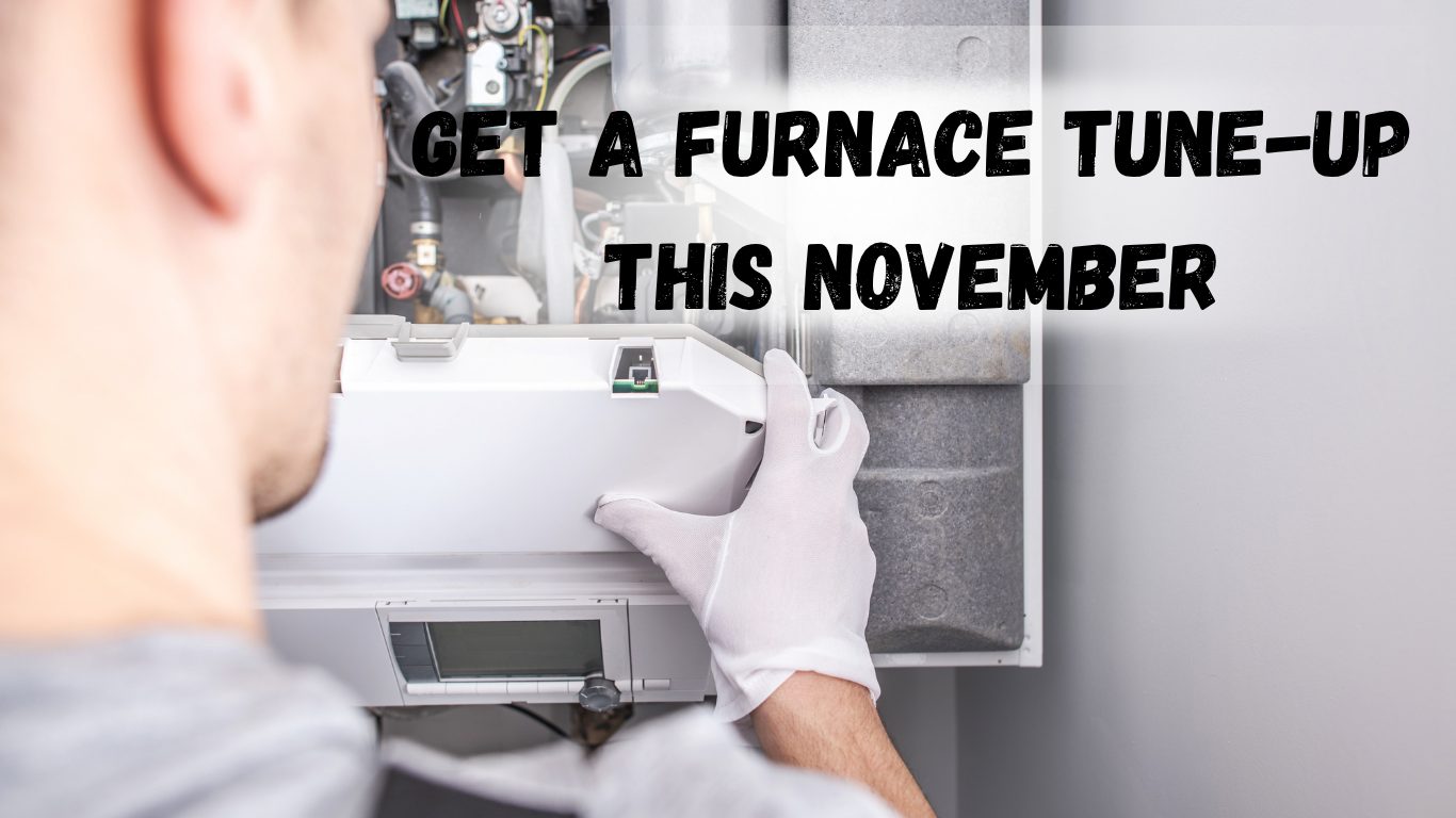 Blog get a furnace tune up this November